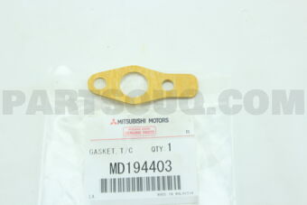Mitsubishi MD194403 GASKET,T/C OIL RETURN T