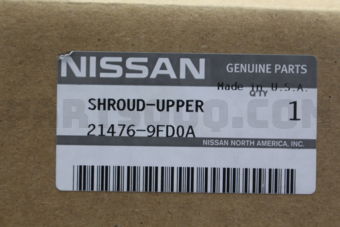 Nissan 214769FD0A SHROUD-UPPER
