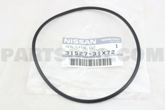 Nissan 3152731X72 SEAL-LATHE CUT RING