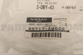 Nissan 49717AM600 HOSE ASSY-SUCTI