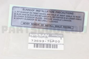 Nissan 7369375P00 LABEL-CAUTION,SUNROOF