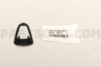 Toyota 6924128060 PAD, BACK DOOR OUTSIDE HANDLE, FRONT, RH/LH