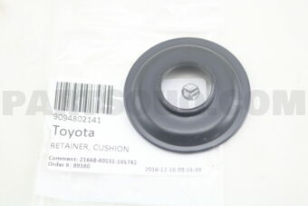 RETAINER, CUSHION, NO.1(FOR FRONT SHOCK ABSORBER) 9094802141 | Toyota ...